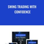 SWING TRADING WITH CONFIDENCE - Forex library