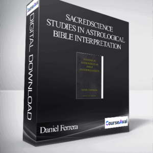 Sacredscience - Daniel Ferrera - Studies in Astrological Bible Interpretation