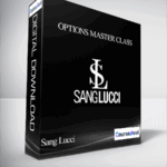 Sang Lucci Options Master Class - Forex library