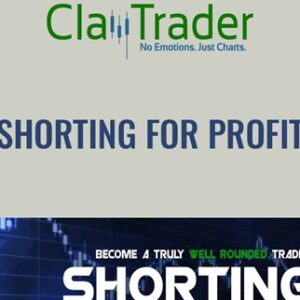 Shorting for Profit - Claytrader