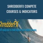 ShredderFX Compete Courses Indicators Anonymous - Forex library