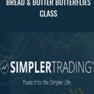 Bread & Butter Butterflies Class - Simpler Trading