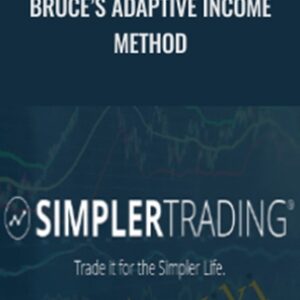Bruce's Adaptive Income Method - Simpler Trading