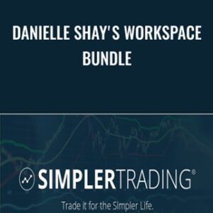 Danielle Shay's Workspace Bundle - Simpler Trading