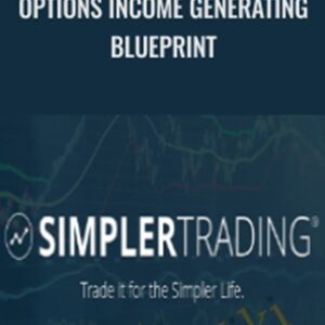 Options Income Generating Blueprint - Simpler Trading
