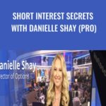 Simpler Trading E28093 Short Interest Secrets with Danielle Shay Pro - Forex library