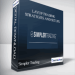Simpler Trading Layup Trading Strategies and Setups - Forex library
