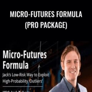 Micro-Futures Formula (Pro Package) - Jack Roberts,Simpler Trading
