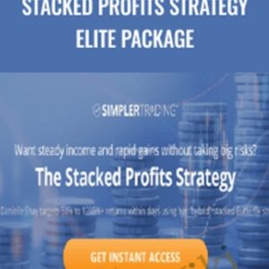 Stacked Profits Strategy Elite Package - Simpler Trading