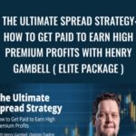 Cart Simplertrading E28093 The Ultimate Spread Strategy How to Get Paid to Earn High Premium Profits With Henry Gambell ELITE PACKAGE - Forex library