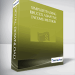 Simplertrading – Bruces Adaptive Income Method - Forex library