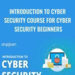 Cart Simplilearn E28093 Introduction to Cyber Security Course for Cyber Security Beginners - Forex library