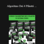 Sistema Forex Algoritmo Dei 4 Pilastri Corso LAlgoritmo dei 4 Pilastri di Sistema Forex - Forex library