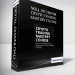 Skill Incubator – Crypto Trading Mastery Course - Forex library