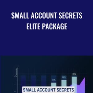 Small Account Secrets Elite Package - John Carter
