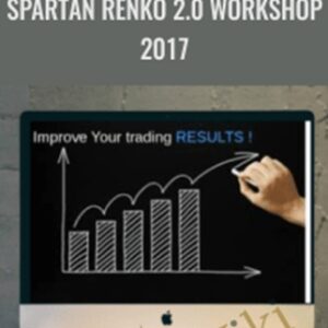 Spartan Renko 2.0 Workshop 2017 - Spartantraderfx