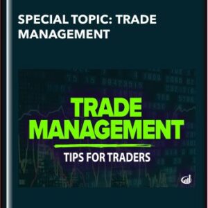 Special Topic: Trade Management  -  Steve Nison