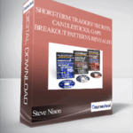 Cart Steve Nison Ken Calhoun – Short Term Traders Secrets. Candlesticks Gaps Breakout Patterns Revealed - Forex library