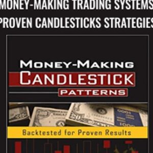 New Money-Making Trading Systems Proven Candlesticks Strategies - Steve Palmquist
