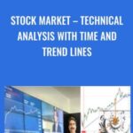 Cart Stock Market E28093 Technical Analysis with TIME and Trend Lines - Forex library