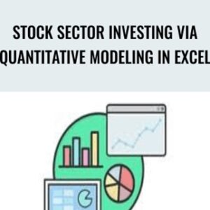 Stock Sector Investing Via Quantitative Modeling In Excel - AllQuant