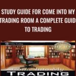 Cart Study Guide for Come Into My Trading Room A Complete Guide to Trading - Forex library