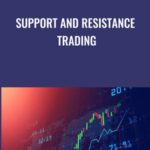 Support and Resistance Trading - Forex library