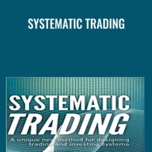 Systematic Trading - Robert Carver