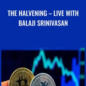 The Halvening-Live - Balaji Srinivasan
