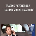 Cart TRADING PSYCHOLOGY Trading Mindset Mastery - Forex library