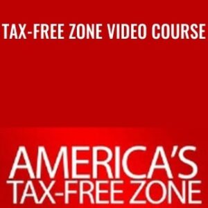 Tax-Free Zone Video Course - America