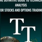 Cart TechniTrader The Definitive Guide to Technical Analysis for Stocks and Options Trading - Forex library