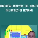 Cart Technical Analysis 101 Master the Basics of Trading - Forex library