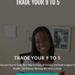 Tela Holcomb Trade Your 9 to 5 - Forex library