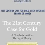The 21st Century Case for Gold A New Information Theory of Money min - Forex library