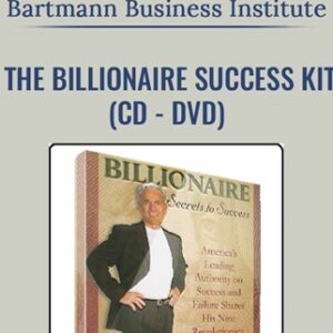 The Billionaire Success Kit (CD and DVD) - Bartmann Business Institute