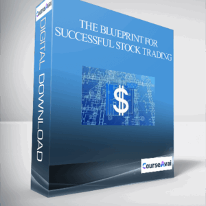 The Blueprint for Successful Stock Trading