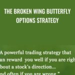 The Broken Wing Butterfly Options Strategy E28093 Greg Loehr - Forex library