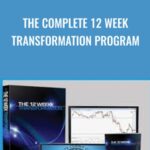 The Complete 12 Week Transformation Program - Forex library