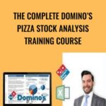 The Complete Dominos Pizza Stock Analysis Training Course - Forex library