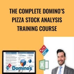 The Complete Dominos Pizza Stock Analysis Training Course - Luis Romero