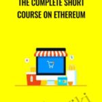 Cart The Complete Short Course on Ethereum - Forex library