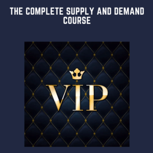 The Complete Supply and Demand Course  -  Price Action Ninja