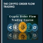 Cart The Crypto Order Flow Trading Course Michael Valtos2 - Forex library