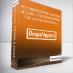 The Dropshipperz Lifetime Access – The Dropshipperz – The Amazon Formula - Forex library