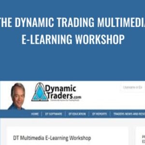 The Dynamic Trading Multimedia E-Learning Workshop - Robert C. Miner