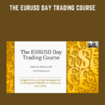 The EURUSD Day Trading Course Trade That Swing - Forex library