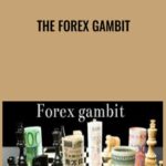 The Forex Gambit - Forex library