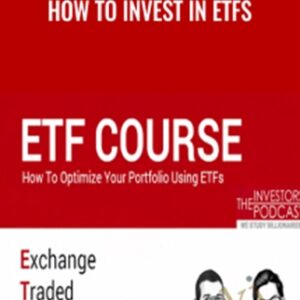 How to Invest in ETFs - The Investors Podcast