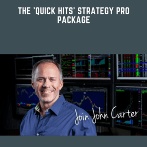 The 'Quick Hits' Strategy PRO Package  -  Simpler Trading John Carter